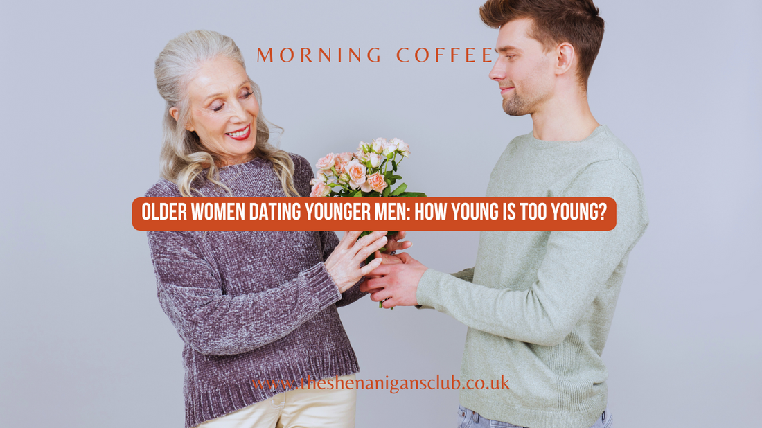 Older Women Dating Younger Men: How Young Is Too Young?