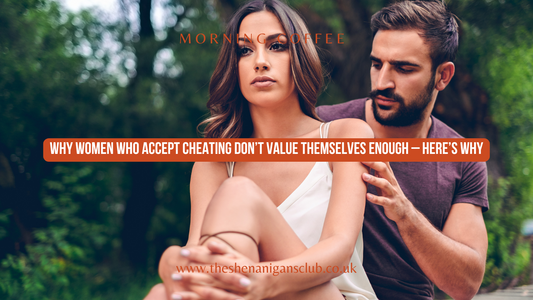 Why Women Who Accept Cheating Don’t Value Themselves Enough – Here’s Why