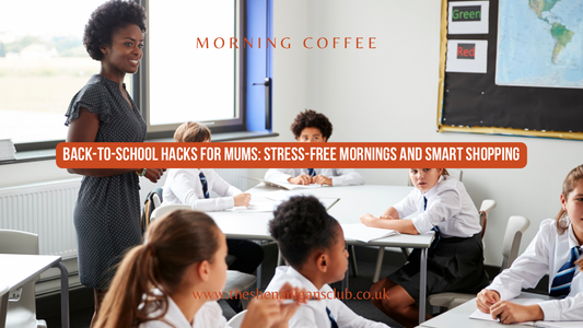 Back-to-School Hacks for Mums: Stress-Free Mornings and Smart Shopping
