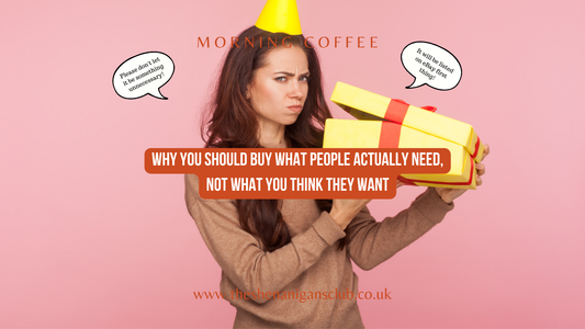 Morning Coffee Blog Post: Why You Should Buy What People Actually Need, Not What You Think They Want